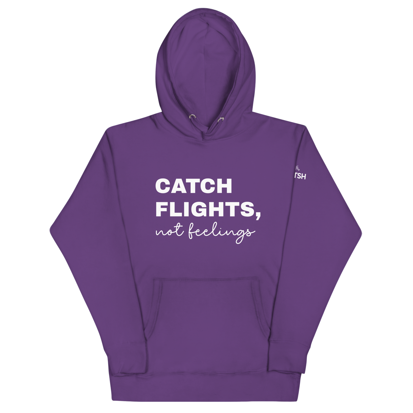 Women's "Catch Flights, Not Feelings" Premium Hoodie