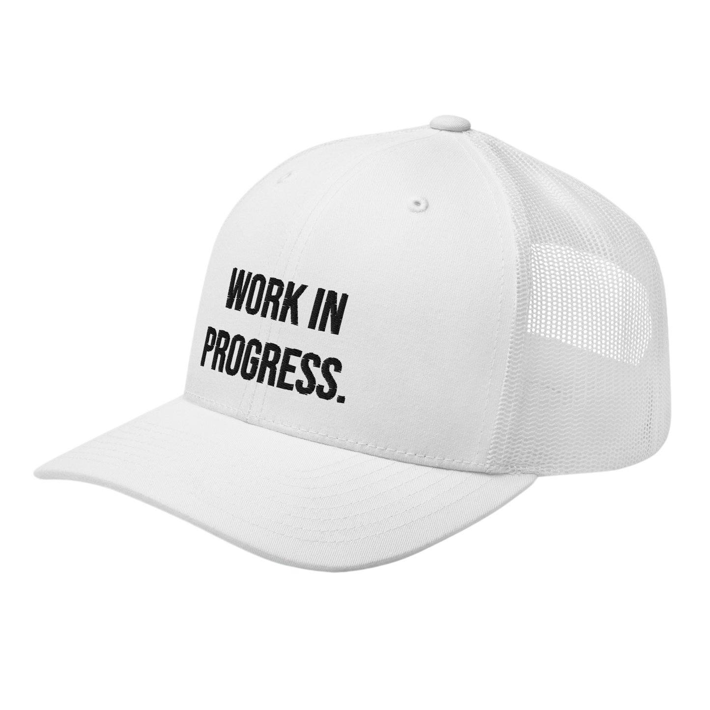 Embroidered "WORK IN PROGRESS" White Trucker Cap